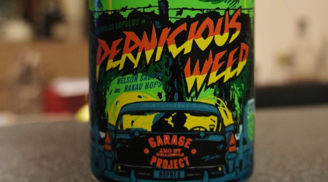 Garage Project Pernicious Weed