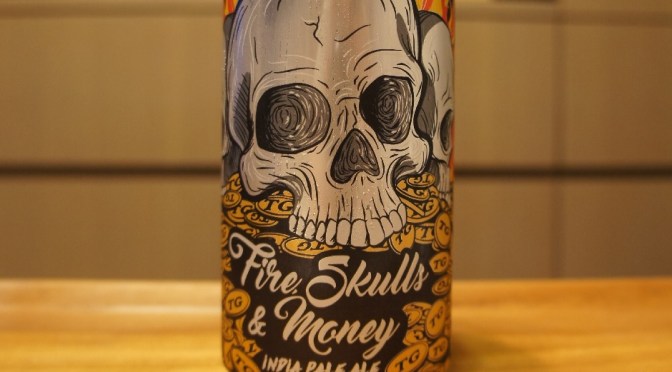 Toppling Goliath Fire, Skulls & Money
