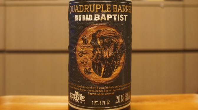 Epic Quadruple Barrel Big Bad Baptist