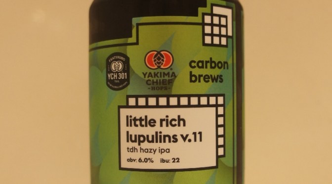 Carbon Brews Little Rich Lupulins v.11
