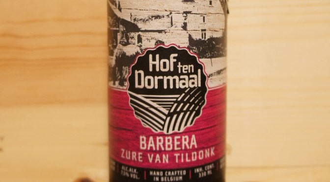 Hof Ten Dormaal Zure van Tildonk Barbera